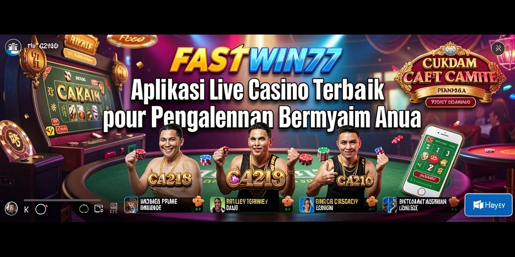 Screenshot FASTWIN77 menampilkan gameplay Live Casino yang mengesankan.